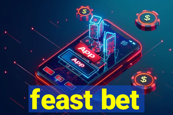 feast bet